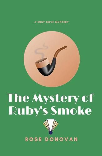 The Mystery of Ruby's Smoke (Large Print)