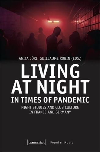 Living at Night in Times of Pandemic