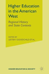 Cover image for Higher Education in the American West: Regional History and State Contexts