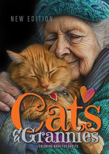 Cover image for Cats and Grannies Coloring Book for Adults New Edition