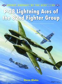 Cover image for P-38 Lightning Aces of the 82nd Fighter Group