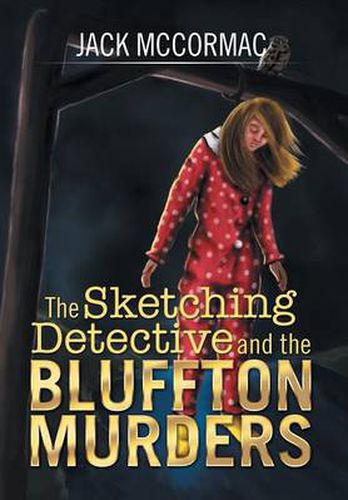 Cover image for The Sketching Detective and the Bluffton Murders