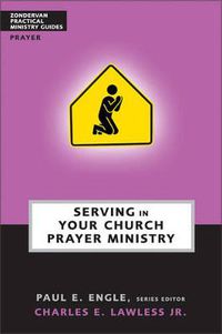 Cover image for Serving in Your Church Prayer Ministry