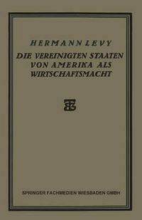 Cover image for Die Vereinigten Staaten Von Amerika ALS Wirtschaftsmacht