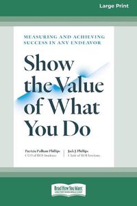 Cover image for Show the Value of What You Do