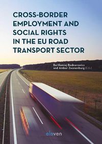 Cover image for Cross-Border Employment and Social Rights in the EU Road Transport Sector