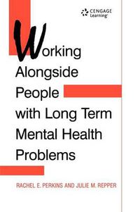 Cover image for WORKING ALONGSIDE PEOPLE WITHLONG TERM