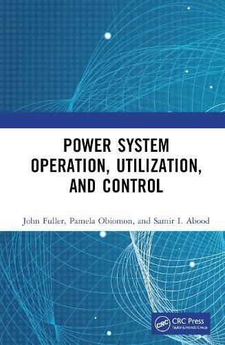 Cover image for Power System Operation, Utilization, and Control