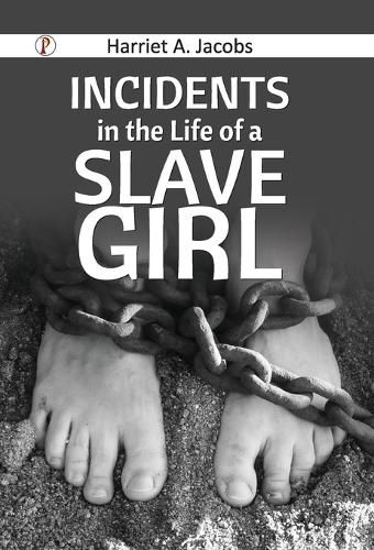 Cover image for Incidents in the Life of a Slave Girl