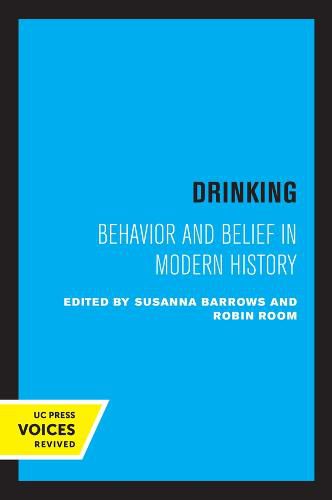 Cover image for Drinking: Behavior and Belief in Modern History