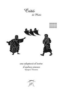 Cover image for Crito. Una adaptacio al teatre d'ombres xineses