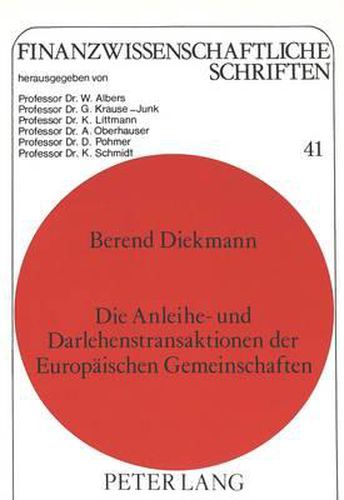 Cover image for Die Anleihe- Und Darlehenstransaktionen Der Europaeischen Gemeinschaften