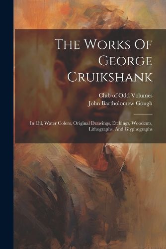 The Works Of George Cruikshank