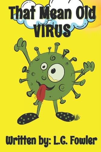 Cover image for That Mean Old VIRUS