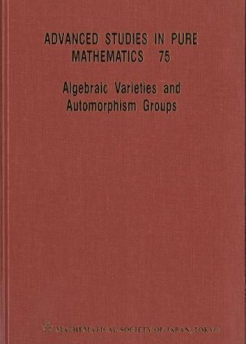 Algebraic Varieties And Automorphism Groups