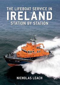 Cover image for The Lifeboat Service in Ireland: Station by Station