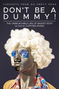 Cover image for Don't Be A Dummy