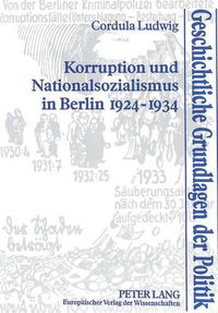 Cover image for Korruption Und Nationalsozialismus in Berlin 1924-1934