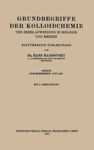 Cover image for Grundbegriffe Der Kolloidchemie: Und Ihrer Anwendung in Biologie Und Medizin