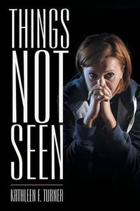 Cover image for Things Not Seen