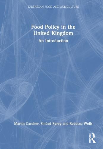 Cover image for Food Policy in the United Kingdom