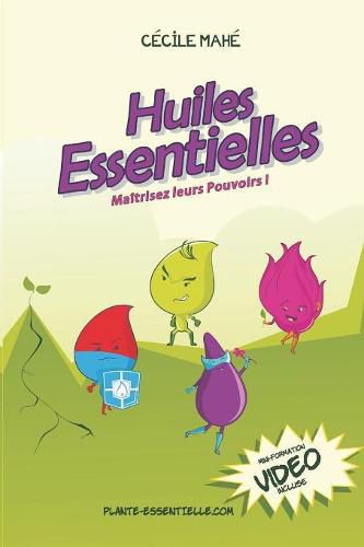 Cover image for Huiles essentielles: Maitrisez leurs pouvoirs