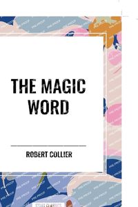 Cover image for The Magic Word