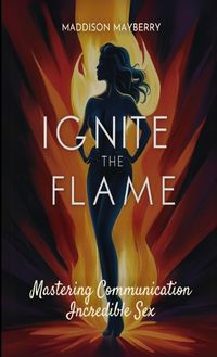 Cover image for Ignite the Flame