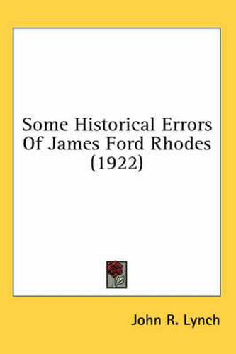 Cover image for Some Historical Errors of James Ford Rhodes (1922)