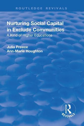 Cover image for Nurturing Social Capital in Excluded Communities: A Kind of Higher Education