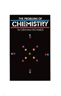 Cover image for The Problems of Chemistry