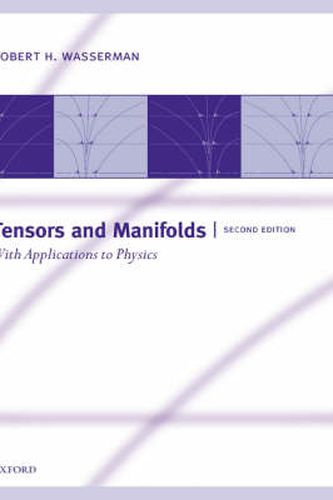 Cover image for Tensors and Manifolds: With Applications to Physics