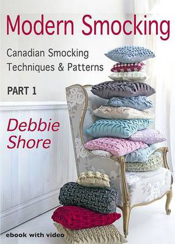 Cover image for Modern Smocking: Canadian Smocking Techniques and Patterns