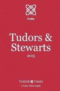 Cover image for Tudors & Stewarts: 2015