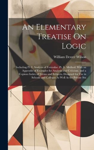 Cover image for An Elementary Treatise On Logic