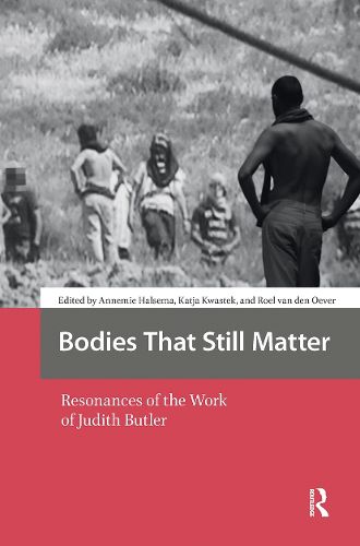 Cover image for Bodies That Still Matter: Resonances of the Work of Judith Butler