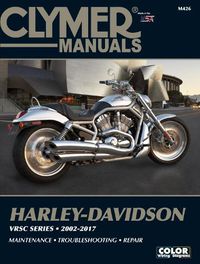 Cover image for Clymer Harley-Davidson VRSC Series (2002-2017)