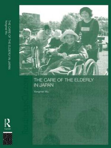 Cover image for The Care of the Elderly in Japan