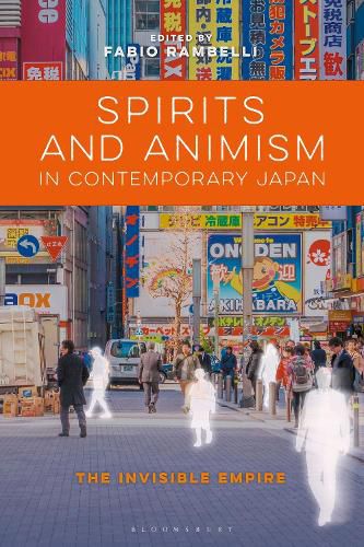 Cover image for Spirits and Animism in Contemporary Japan: The Invisible Empire