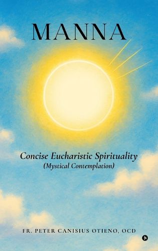 Cover image for MANNA - Concise Eucharistic Spirituality