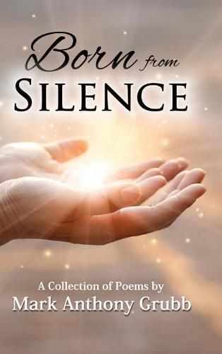 Cover image for Born from Silence: A Collection of Poems