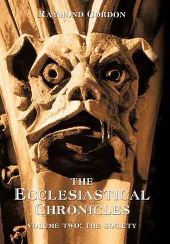 Cover image for The Ecclesiastical Chronicles, Volume Two: The Society