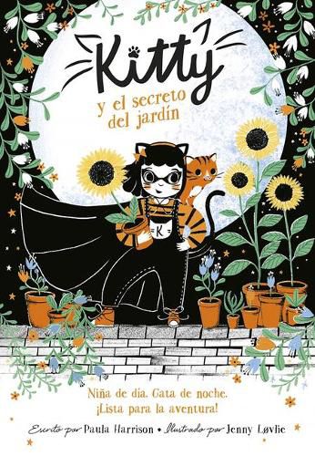 Kitty y el secreto del jardin / Kitty and the Sky Garden Adventure