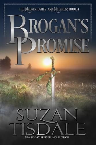 Cover image for Brogan's Promise: Book Four of the Mackintoshes and McLarens Series