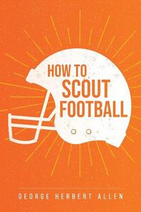 Cover image for How to Scout Football