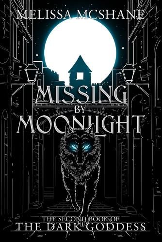 Missing By Moonlight