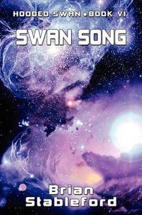 Cover image for Swan Song: Hooded Swan, Book Six