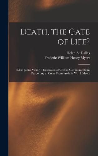 Death, the Gate of Life?