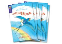 Cover image for Oxford Reading Tree TreeTops Greatest Stories: Oxford Level 11: Thumbelina Pack 6