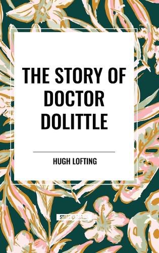 The Story of Doctor Dolittle